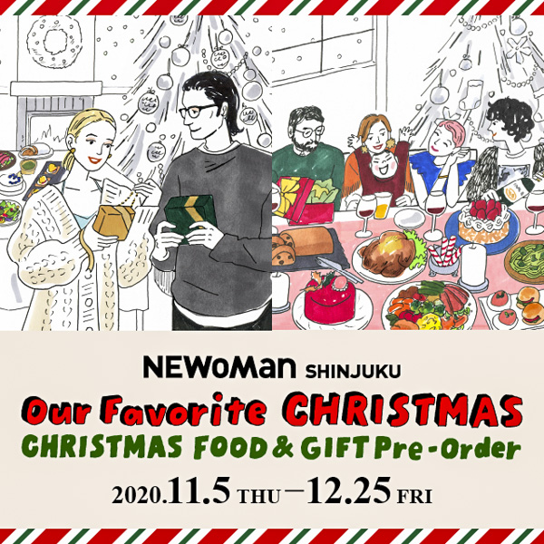 「NEWoMan（ニュウマン）新宿」『Our Favorite CHRISTMAS FOOD&GIFT Pre-Order2020』